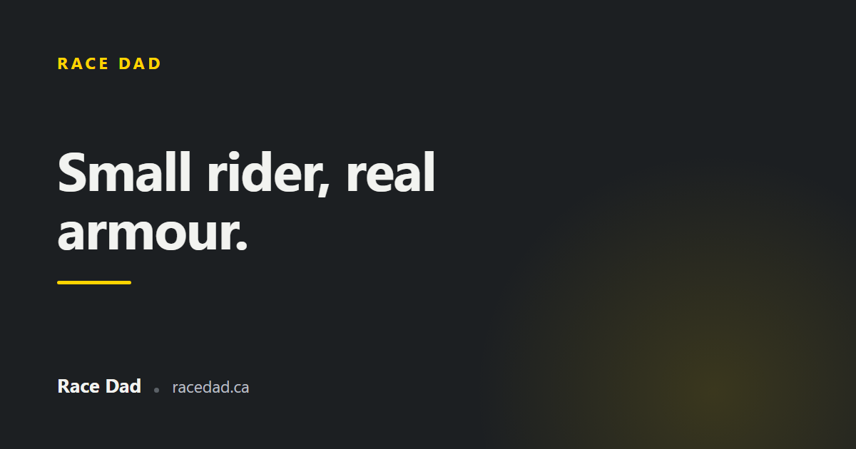 A title card reading "Small rider, real armour." for Race Dad