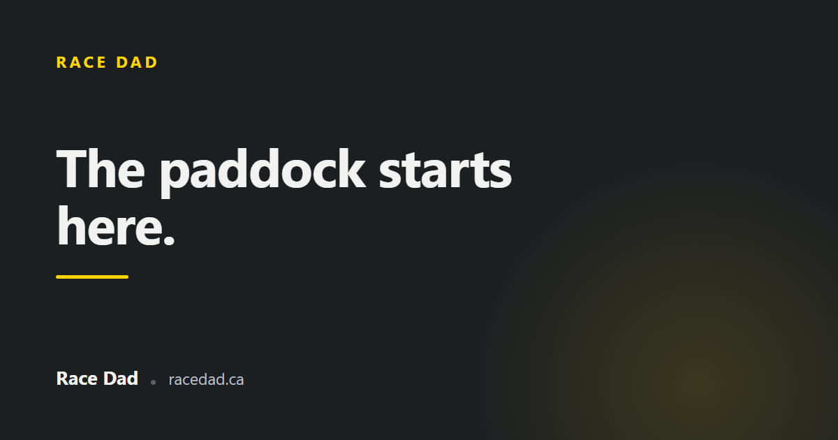 A title card reading "The paddock starts here." for Race Dad